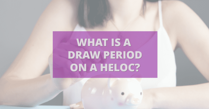 What You Need To Know About a HELOC Draw Period | The Cash Flow Company